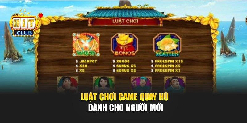 Luật chơi game quay hũ dành cho người mới