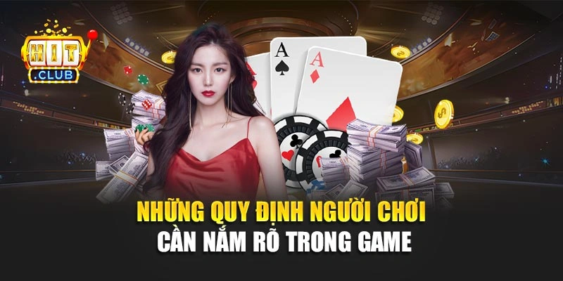 Những quy định người chơi cần nắm rõ trong game